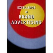 Excellence In Brand Advertising 卓越的品牌广告 广告传媒