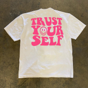王有病工作室 重磅不透 trust your self相信自己嘻哈男女短袖T恤