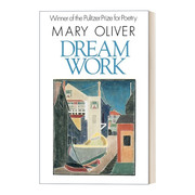 英文原版dreamwork梦想，的工作玛丽·奥利弗maryoliver诗集进口书籍