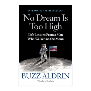 No Dream Is Too High Tr 没有梦想够不着 美国宇航员自传 Buzz Aldrin进口原版英文书籍
