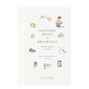 Manners Begin at Breakfast 礼仪始于早餐 现代家庭礼仪 英文原版书籍进口