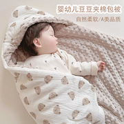 婴儿纯棉抱被新生初生产房，襁褓外出裹被春秋冬宝宝用品四季包被