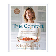 英文原版 True Comfort 真正的舒适 100+无麸质与精制糖的食谱 精装 Kristin Cavallari 英文版 进口英语原版书籍