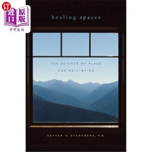 海外直订Healing Spaces  The Science of Place and Well-Being 治疗空间 地方和幸福的科学