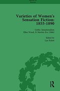 Varieties of Women’s Sensation Fiction  1855-1890 Vol 3