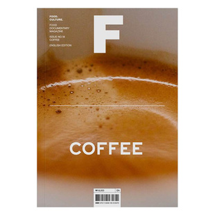 Magazine F(Korea)2022年第01期 NO.18 COFFEE 咖啡 韩国 英文原版 进口正版 杂志期刊 美食杂志