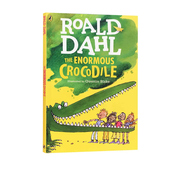 新版theenormouscrocodile巨大的鳄鱼，罗尔德达尔系列roalddahl英文原版小说小学生初中课外阅读趣味故事书